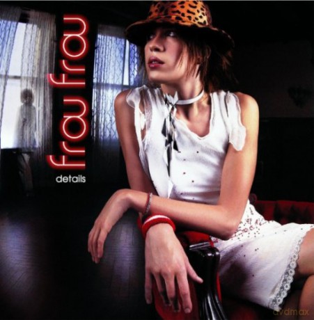 Frou Frou: Details [CD]