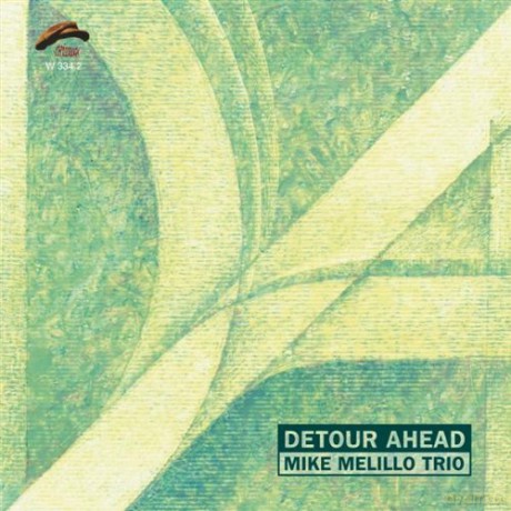 Mike Melillo Trio: Detour Ahead [CD]