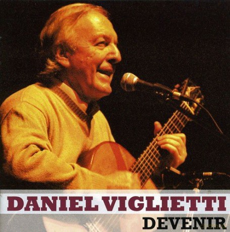Daniel Viglietti: Devenir [CD]