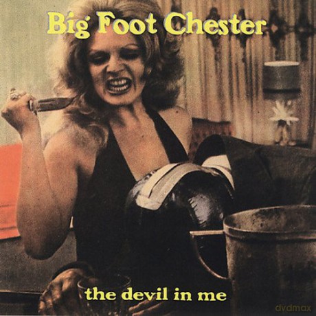 Bigfoot Chester: Devil in Me [CD]
