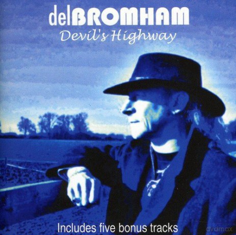 Del Bromham: Devil's Highway [CD]