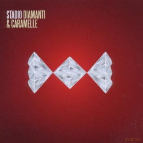Stadio: Diamanti E Caramelle [CD]