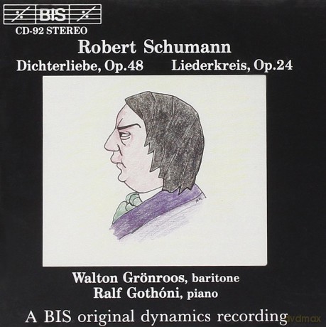 Robert Schumann: Dichterliebe, op.48/liederkreis, op.24 [CD]