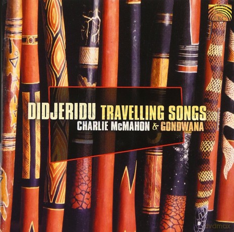 Charlie Mcmahon: Didjeridu Travelling Songs [CD]