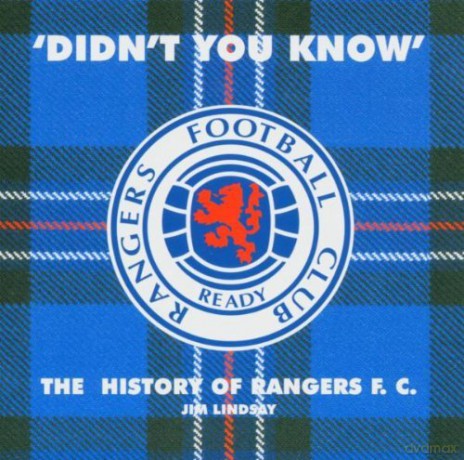 Jim Lindsay (Rangers): Didnt You Know: A History Of Rangers Fc [CD]