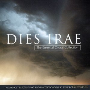 Dies Irae - Essential Choral Collection [CD]