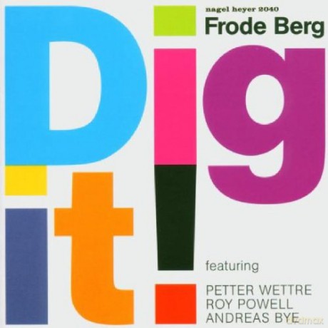 Frode Berg: Dig It! [CD]