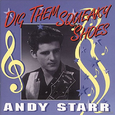 Andy Starr: Dig Them Squeaky Shoes [CD]