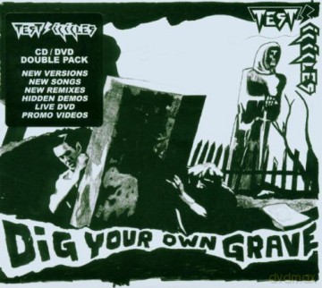Test Icicles: Dig Your Own Grave [2CD]