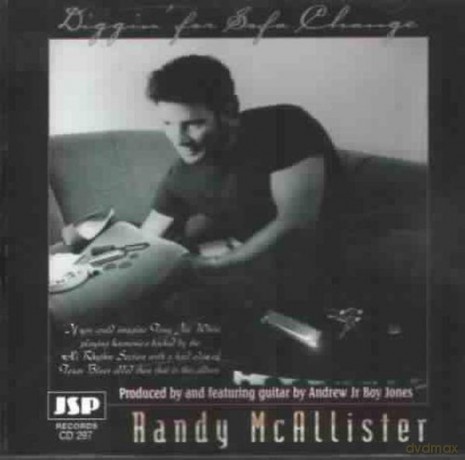 Randy Mcallister: Diggin'For Sofa Change [CD]
