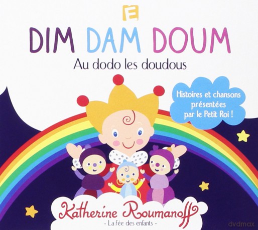 Katherine Roumanoff: Dim Dam Doum-Au Dodo Les Doudous [CD]