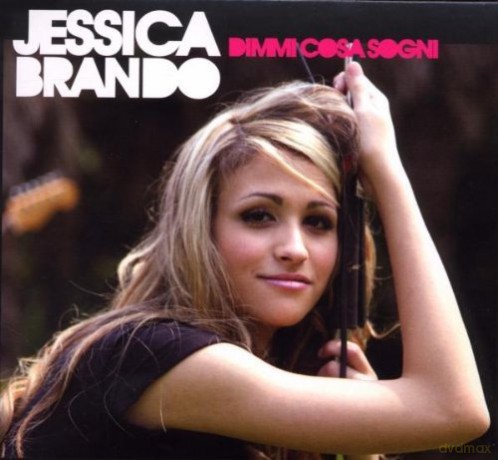 Jessica Brando: Dimmi Cosa Sogni [CD]