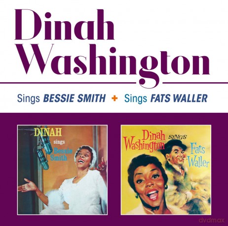 Dinah Washington: Dinah Washington Sings Bessie Smith + Sings Fats Waller [CD]