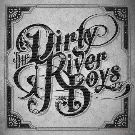 Dirty River Boys: Dirty River Boys [CD]
