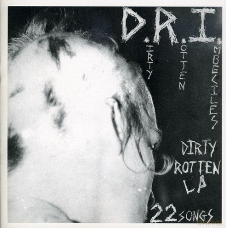 d.r.i: Dirty Rotten Lp on Cd [CD]