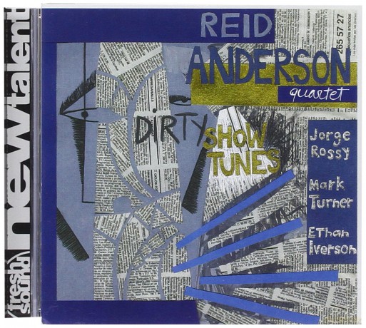 Reid Anderson Quartet: Dirty Show Tunes [CD]