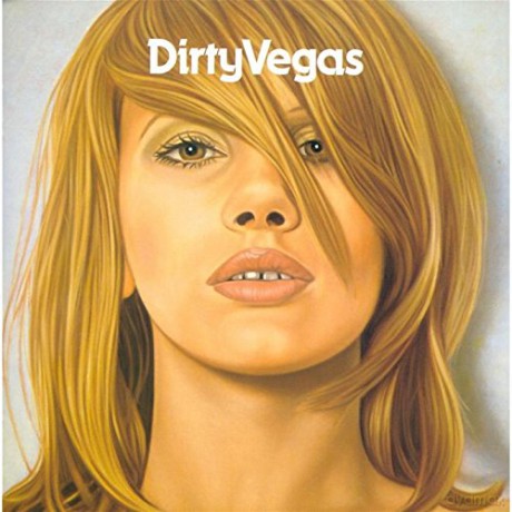 Dirty Vegas: Dirty Vegas [CD]