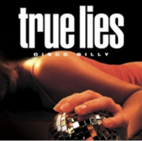 True Lies: Disco Billy [CD]