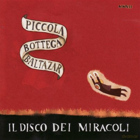 Piccola Bottega Baltazar: Disco Dei Miracoli [CD]