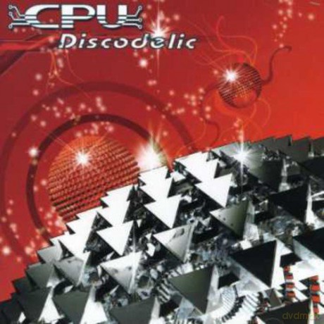 Cpu: Discodelic [CD]