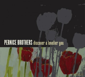 Pernice Brothers: Discover a Lovelier You [CD]