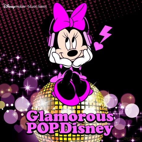 Disney - Glamorous Pop Disney: Disney Mobile Music Select Avcw-12886 [CD]