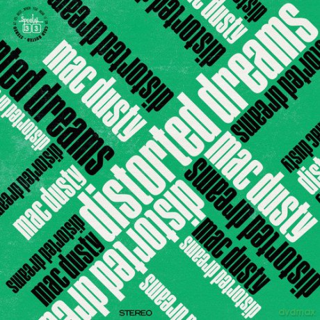 Mac Dusty: Distorted Dreams [CD]
