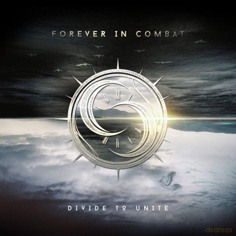Forever in Combat: Divided To Unite [CD]