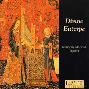 Kimberly Marshall: Divine Euterpe: Organ Music by Women Composers [CD]