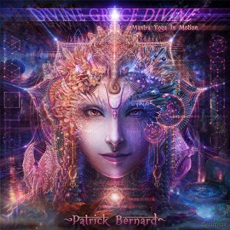 Patrick Bernard: Divine Grace Divine [CD]