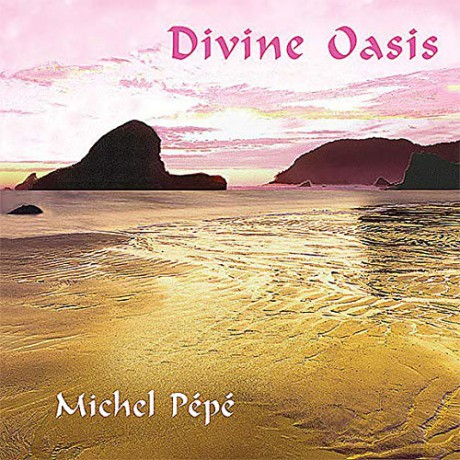 PepeMichel: Divine Oasis [CD]