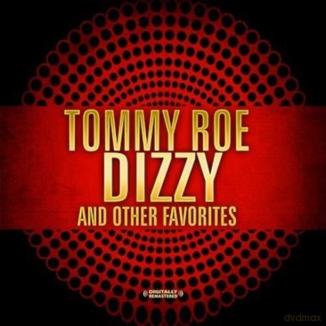 Tommy Roe: Dizzy & Other Favorites [CD]