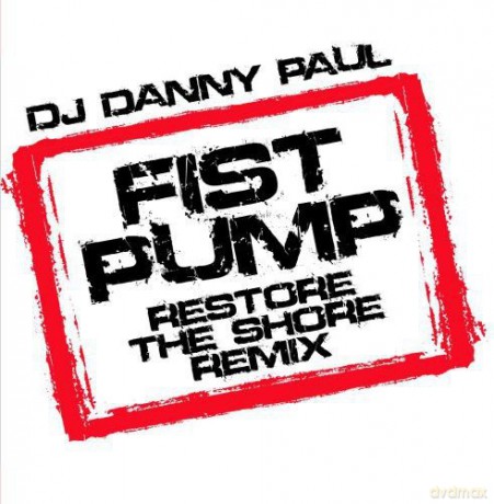 Dj Danny Paul - Fist Pump [CD]