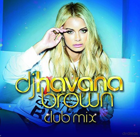 Dj Havana Brown Club Mix [CD]