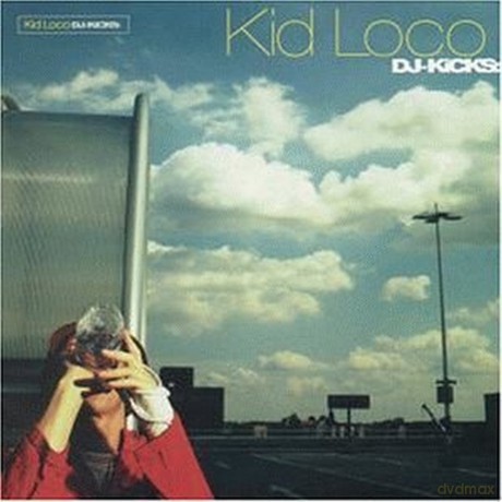 Kid Loco: Dj Kicks [CD]