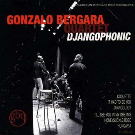 Gonzalo Bergara: Djangophonic [CD]