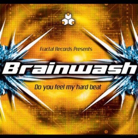 Brainwash: Do You Feel My Hard Beat [CD]