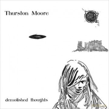 Thurston Moore: Demolished Thoughts [CD]