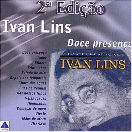 Ivan Lins: Doce Presenca De... [CD]