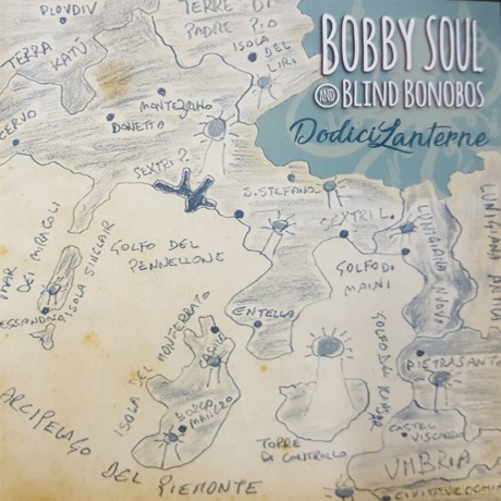 Bobby Soul and Blind Bonobos: Dodici Lanterne [CD]