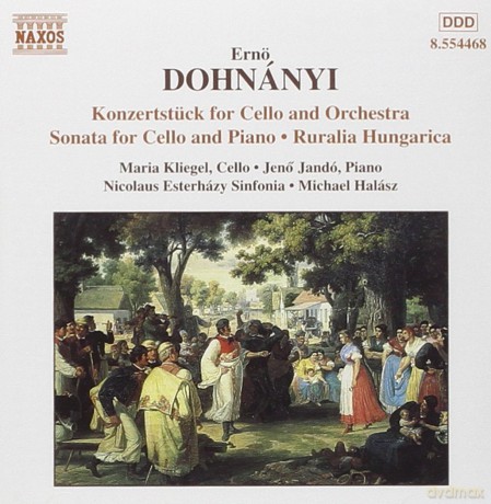 E. Von Dohnanyi: Dohnanyi: Konzertstuck for Cello and Orchestra; Sonata for Cello and Piano; Ruralia Hungarica [CD]