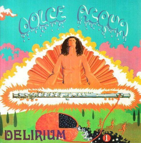 Delirium: Dolce Acqua [CD]