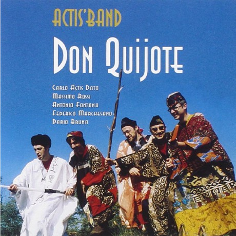 Carlo Actis Dato Band: Don Quijote [CD]