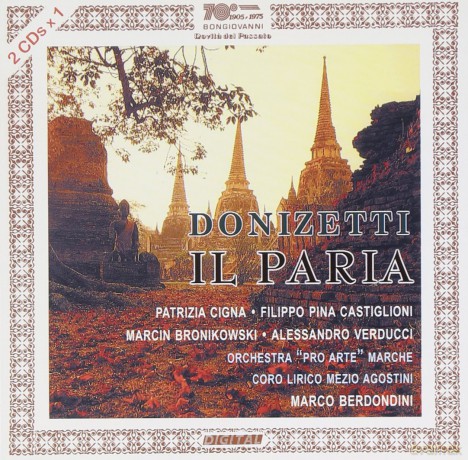 Gaetano Donizetti: Donizetti: Il Paria [2CD]