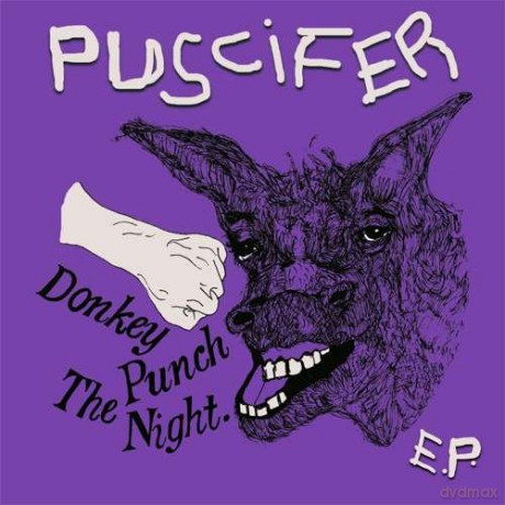 Puscifier: Donkey Punch in the Night Ep [CD]