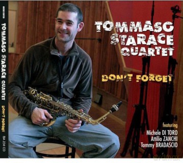 Tommaso Starace Quartet: Don't Forget [CD]