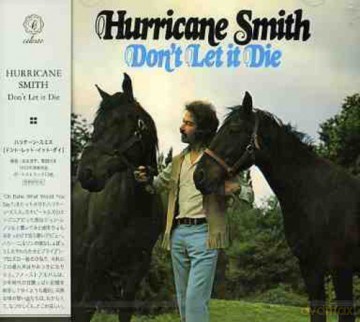 Hurricane Smith: Don't Let It Die [CD]
