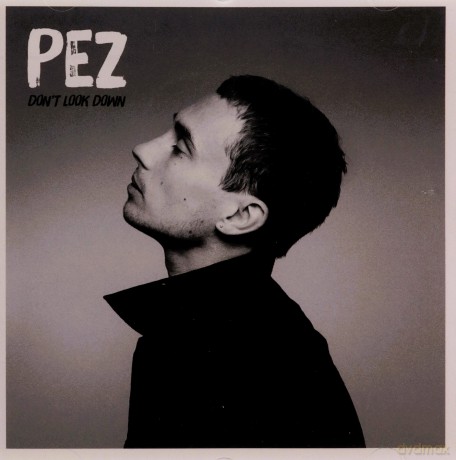 Pez: Don't Look Down [CD]