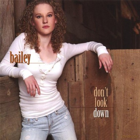 Bailey: Don't Look Down [CD]