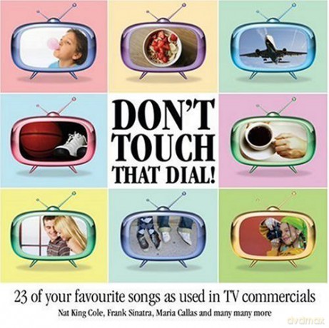 Don't Touch That Dial [CD]